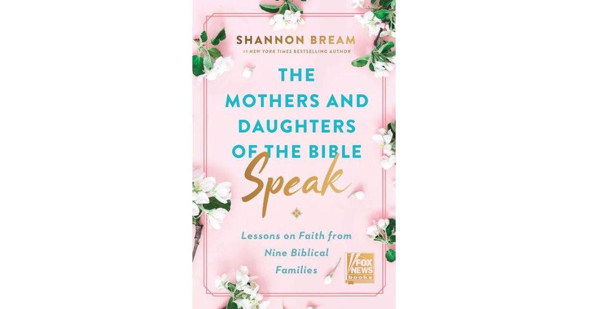 The Mothers and Daughters of the Bible Speak Workbook: Lessons on Faith from Nine Biblical Families