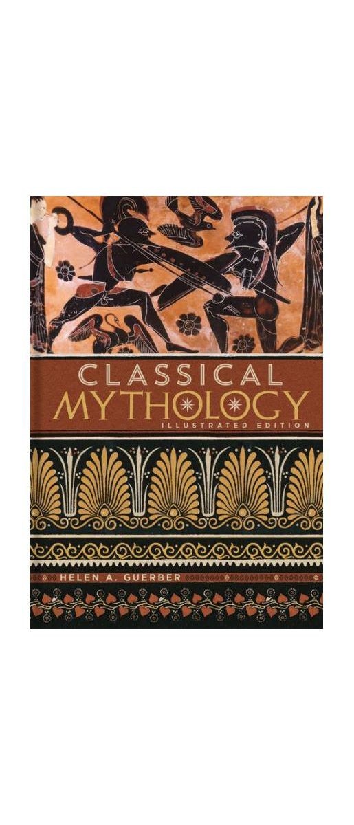 Classical Mythology: Illustrated Edition By H.a. Guerber Best Deals And ...